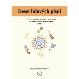 Deset lidových písní - Marie Sommerová